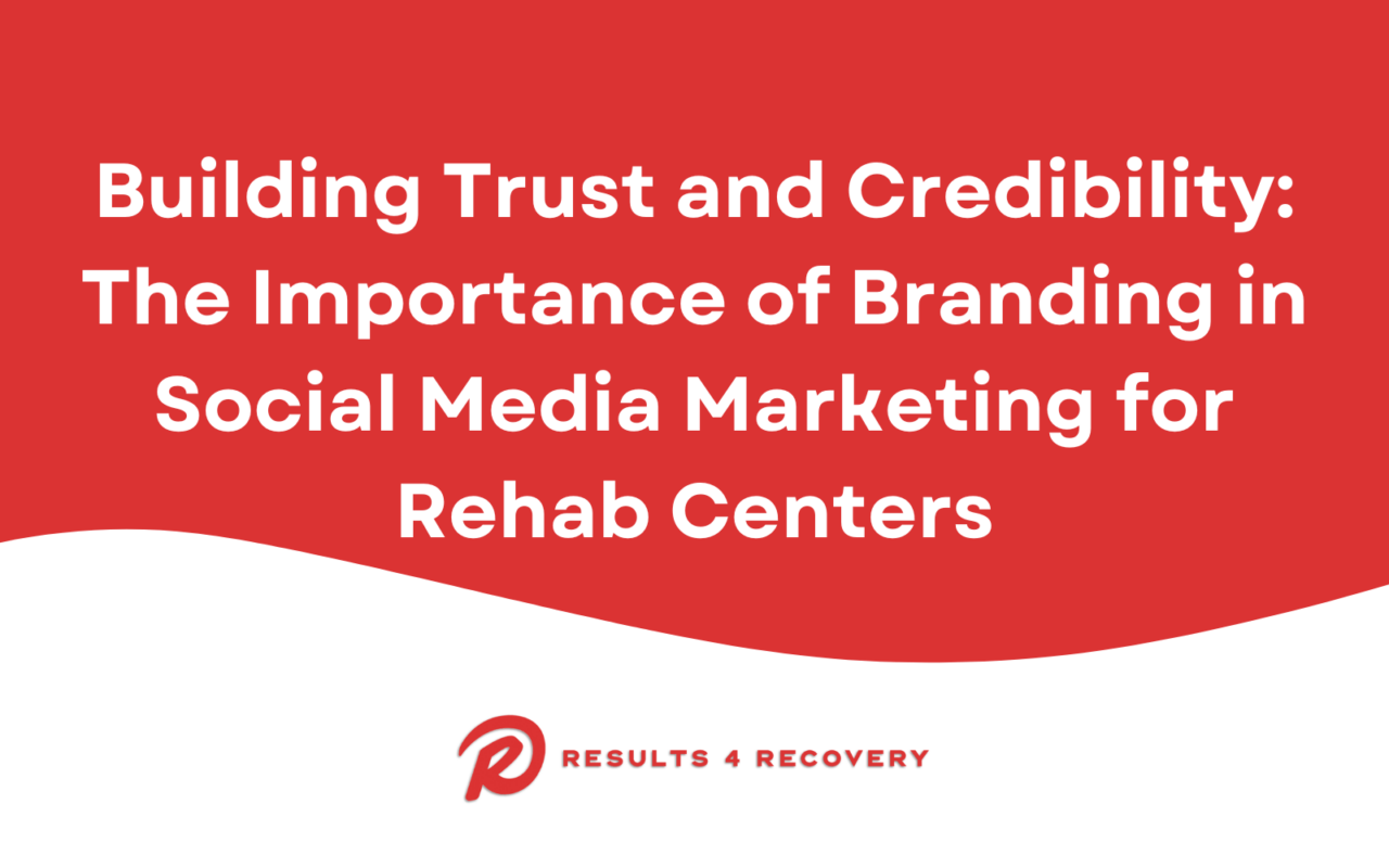 Social Media Marketing for Rehab Centers