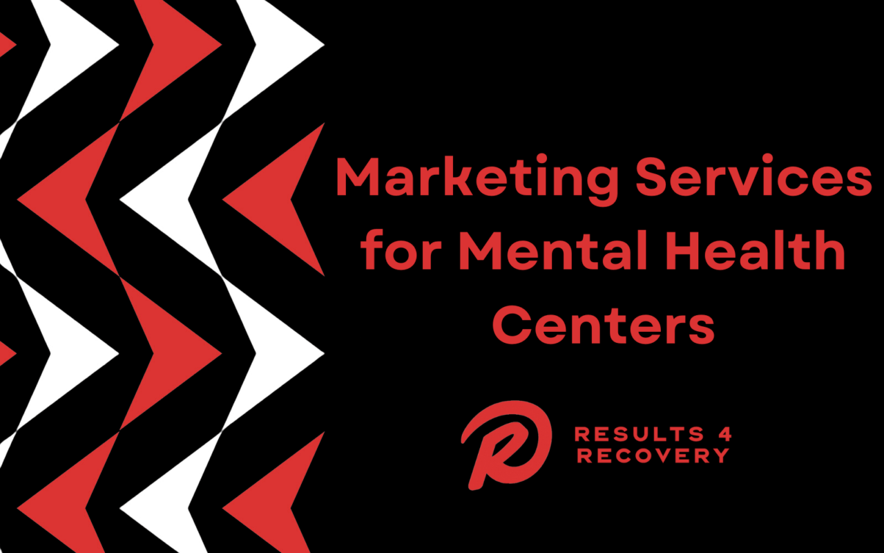 Marketing Services for Mental Health Centers