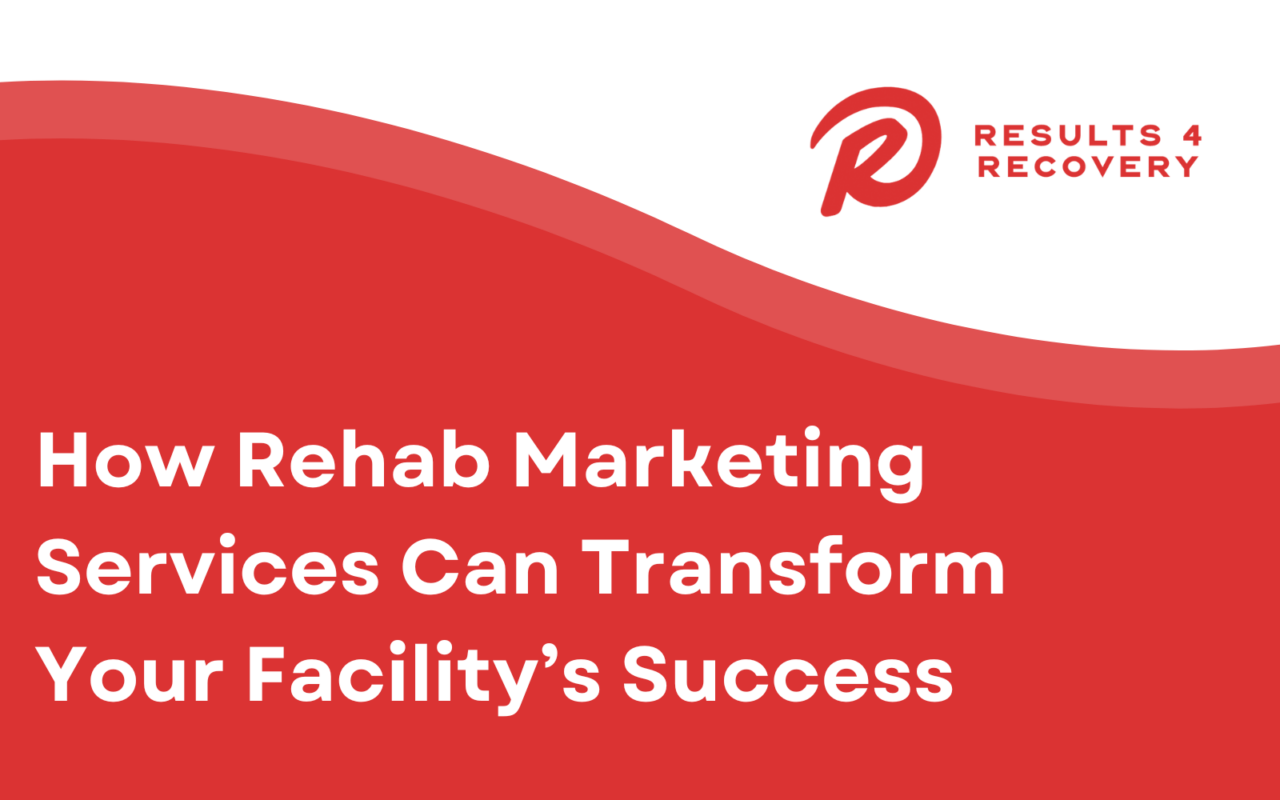 Rehab Marketing Services