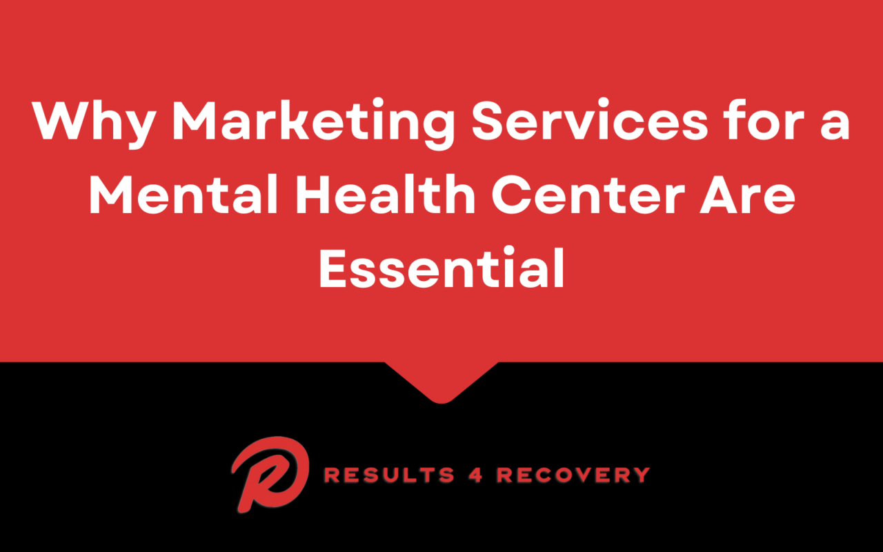 Marketing Services for a Mental Health Center