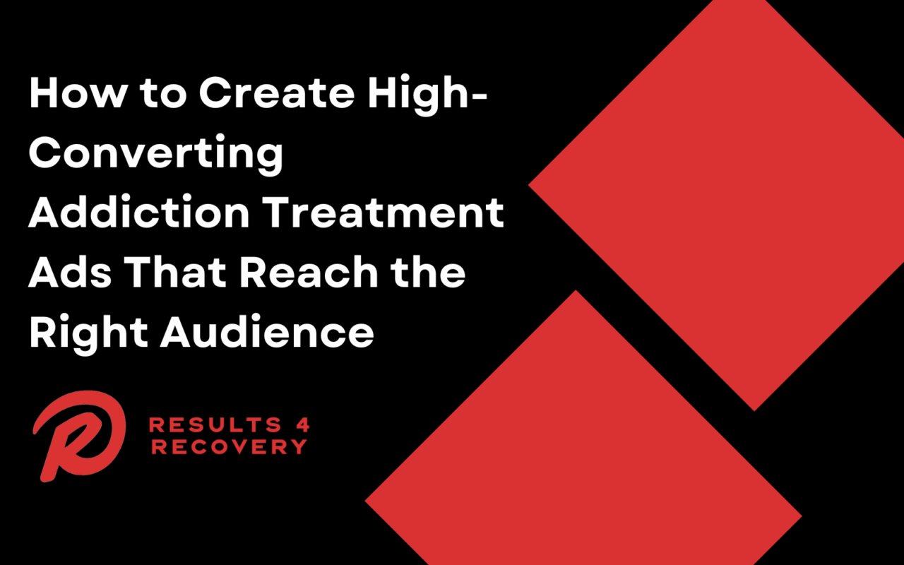 Addiction Treatment Ads