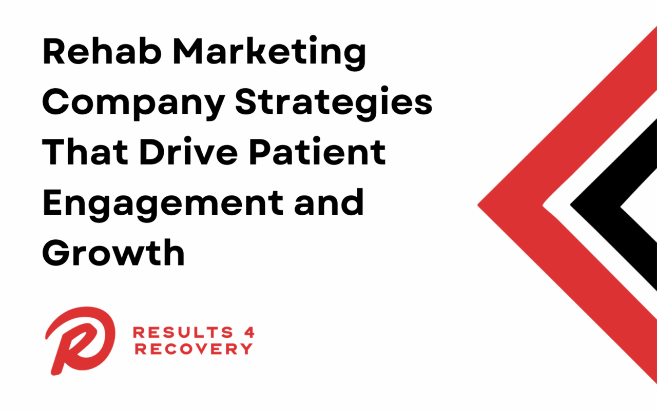 rehab marketing company