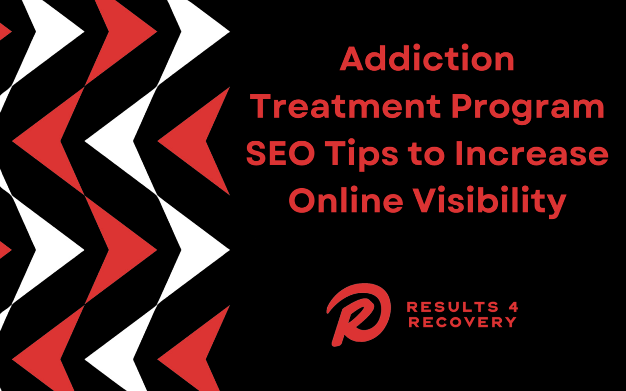 Addiction Treatment Program SEO